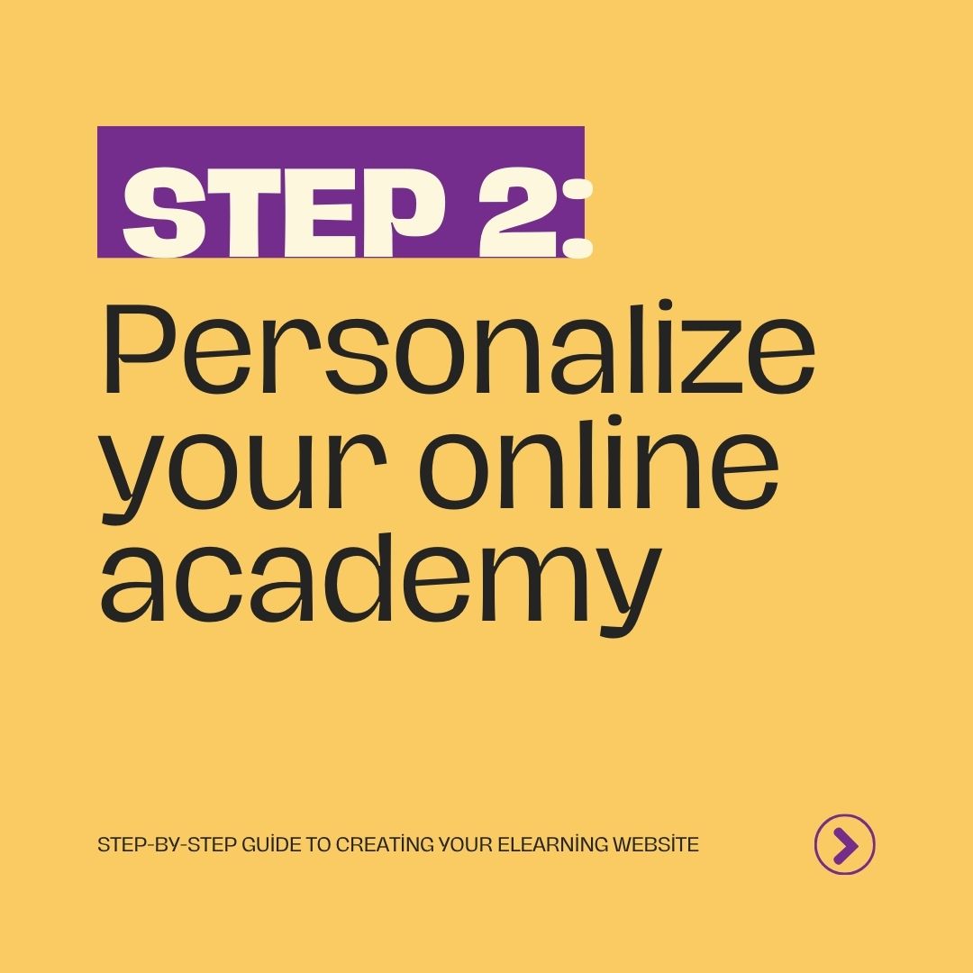 Personalize Your Online Academy – Step 2