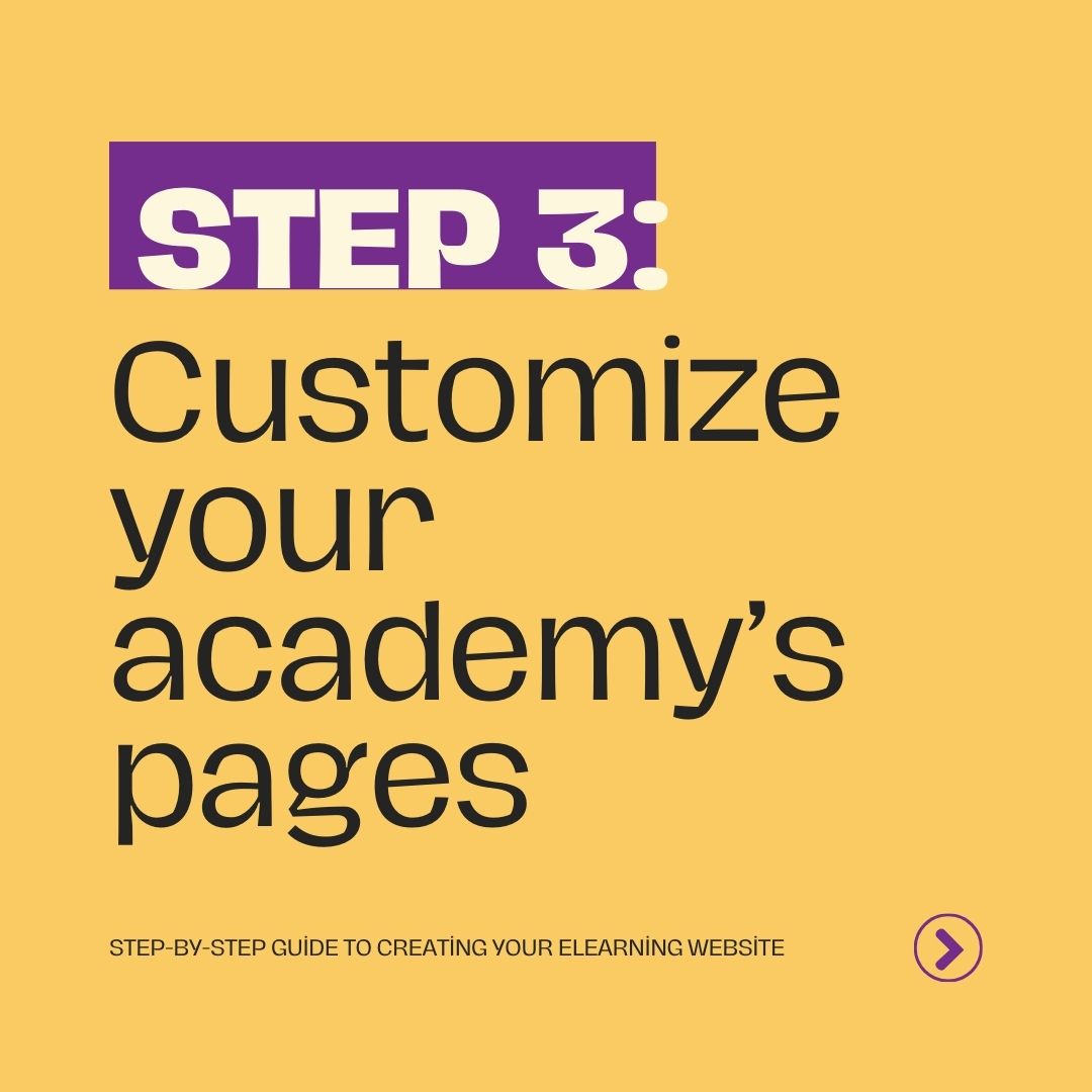 Customize Your eLearning Academy’s Pages – Step 3